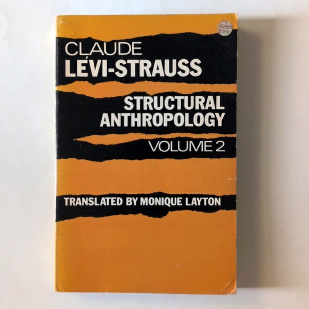 Structural Anthropology Vol. 2 - Claude Lévi-Strauss - 1976
